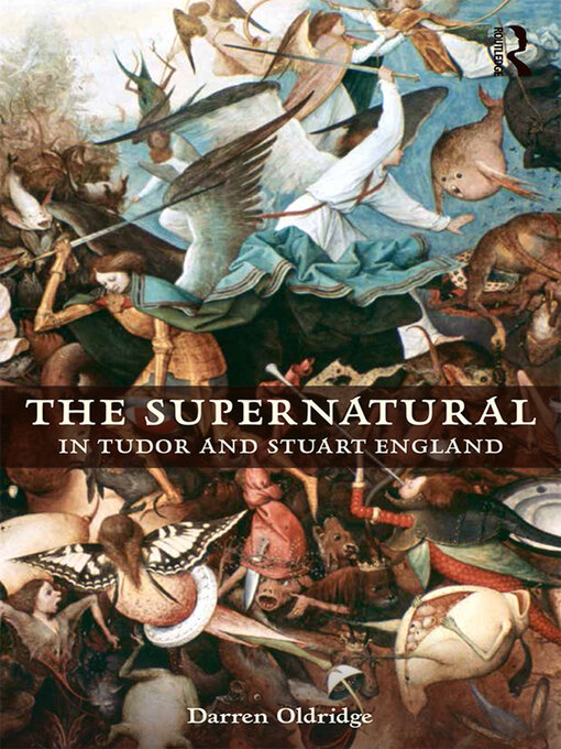 Title details for The Supernatural in Tudor and Stuart England by Darren Oldridge - Wait list